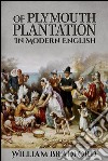 Of Plymouth Plantation . E-book. Formato EPUB ebook