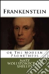 Frankenstein. Ediz. inglese. E-book. Formato EPUB ebook di Mary Shelley