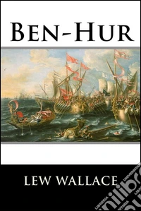 Ben-HurA Tale of the Christ. E-book. Formato EPUB ebook