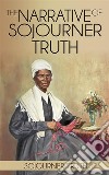 The Narrative of Sojourner Truth . E-book. Formato EPUB ebook