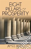 Eight Pillars of Prosperity . E-book. Formato EPUB ebook