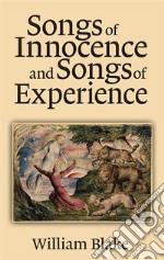 Songs of Innocence and Songs of Experience . E-book. Formato EPUB ebook