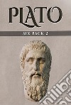 Plato Six Pack 2 (Illustrated)The Republic, Timaeus, Critias, Meno and Essay. E-book. Formato EPUB ebook