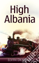 High Albania. E-book. Formato EPUB ebook