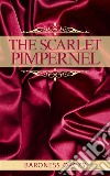 The Scarlet Pimpernel . E-book. Formato EPUB ebook