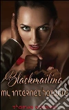 Blackmailing My Internet Hotwife. E-book. Formato EPUB ebook di Thomas Roberts