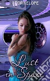 Lust In Space. E-book. Formato PDF ebook