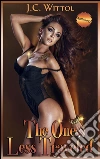 The One Less Traveled: The Complete Anthology. E-book. Formato EPUB ebook di J.C. Wittol