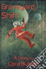 Graveyard shift. E-book. Formato EPUB ebook