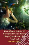 Kisah Hikayat Nabi Isa AS Putra Siti Maryam & Burung Merpati Yang Tercipta Dari Tanah Liat. E-book. Formato Mobipocket ebook