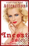 Attraction. E-book. Formato Mobipocket ebook di Lily Weidner