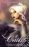 Oath: Book 4 of 'The Whispers of Rings'. E-book. Formato EPUB ebook di Catherine LaCroix