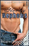 Horny nephews. E-book. Formato Mobipocket ebook di Douglas Mayweather