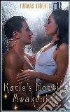 Katie's Hotwife Awakening: Book 1 of 'Katie's Cuckold Adventures'. E-book. Formato EPUB ebook di Thomas Roberts