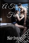 A touching fantasy. E-book. Formato EPUB ebook