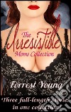 The irresistible moms collection. E-book. Formato EPUB ebook di Forrest Young