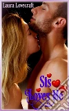 Sis Loves Me. E-book. Formato PDF ebook di Laura Lovecraft