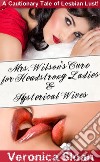 Mrs. Wilson's Cure for Headstrong Ladies & Hysterical Wives. E-book. Formato PDF ebook
