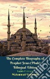 The Complete Biography of Prophet Jesus (Pbuh) Bilingual Edition English & Indonesia. E-book. Formato EPUB ebook