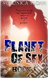 Planet Of Sex. E-book. Formato PDF ebook