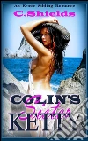 Colins sister, Ketty. E-book. Formato EPUB ebook di C. Shields