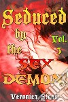 Seduced By The Sex Demon - Volume 3Book 11 of 'Sex Magic'. E-book. Formato EPUB ebook