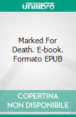 Marked For Death. E-book. Formato EPUB