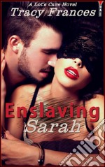 Enslaving Sarah. E-book. Formato EPUB ebook