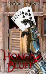 Hong's Bluff. E-book. Formato Mobipocket