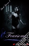 FoursomeBook 2 of 'Dark Desires'. E-book. Formato EPUB ebook