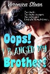 Oops! I banged my brother!. E-book. Formato EPUB ebook