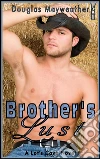 Brother’s Lust. E-book. Formato Mobipocket ebook di Douglas Mayweather