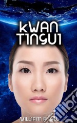 Kwan Tingui. E-book. Formato EPUB