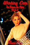Working Late: Book 2 of 'Torn Between Two Alphas'. E-book. Formato Mobipocket ebook di Moana More