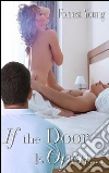 If the door is open. E-book. Formato Mobipocket ebook di Forrest Young