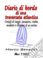 Diario di bordo di una traversata atlantica. E-book. Formato EPUB ebook