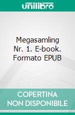 Megasamling Nr. 1. E-book. Formato EPUB ebook