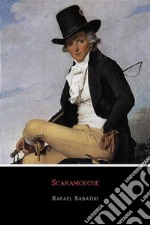 Scaramouche  . E-book. Formato EPUB ebook