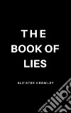 The Book of Lies. E-book. Formato EPUB ebook