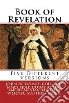 Book of Revelation – Five Different Versions. E-book. Formato EPUB ebook