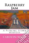 Raspberry JamA Fleming Stone Mystery. E-book. Formato EPUB ebook