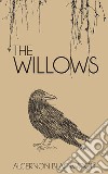 The Willows  . E-book. Formato EPUB ebook