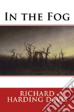 In the Fog. E-book. Formato EPUB