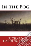 In the Fog. E-book. Formato EPUB ebook