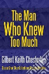 The Man Who Knew Too Much. E-book. Formato EPUB ebook