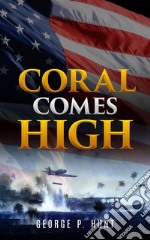 Coral Comes High  . E-book. Formato EPUB ebook