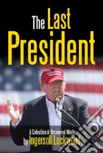 The Last President. E-book. Formato Mobipocket