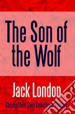 The Son of the Wolf. E-book. Formato EPUB ebook