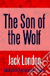 The Son of the Wolf. E-book. Formato EPUB ebook