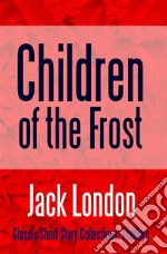 Children of the Frost. E-book. Formato EPUB ebook